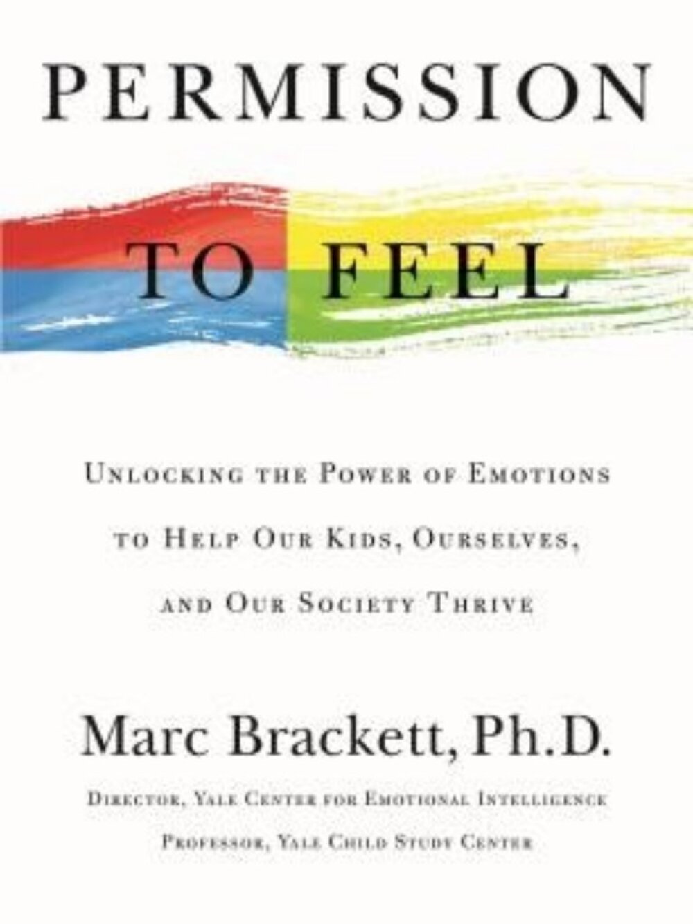 Permission to Feel by Marc Brackett - Book